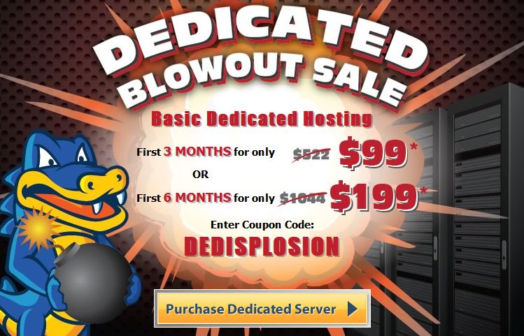 Get HostGator $174/Month Dedicated Server For Only $99/3 Month