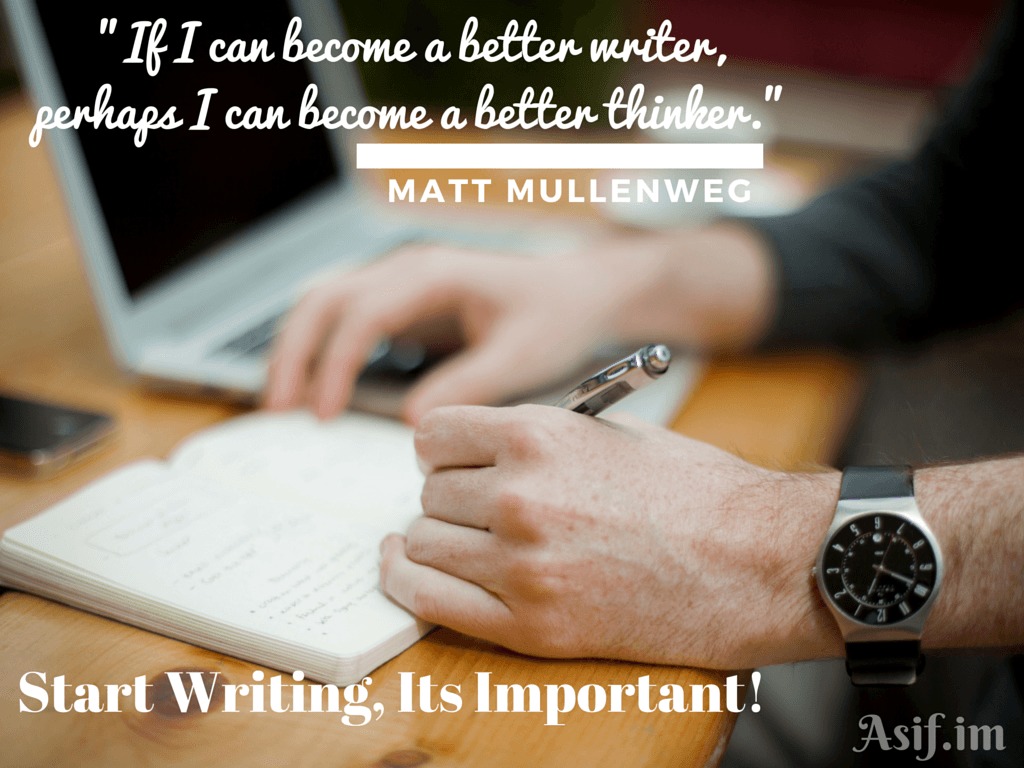 Start Writing, Its Important! And Notes From Matt Mullenweg